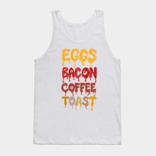 Eggs Bacon Coffee Toast Tank Top